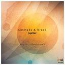 Cosmaks Druce - Jupiter Original Mix