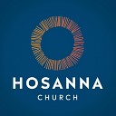Hosanna Church Music - All About You Live