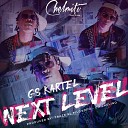 Gs Kartel DJ Chelino - Next Level
