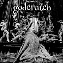 Godcrutch - Slave to the Sound