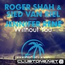 Roger Shah Sied van Riel ft Jennifer Rene - Without You Zetandel Chill Out Mix