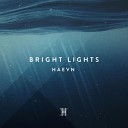 HAEVN - Bright Lights Sam Feldt Remix