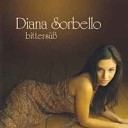 Diana Sorbello - Alles Nur Weil Ich Dich Liebe