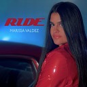Marissa Valdez - Ride