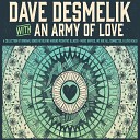 Dave Desmelik An Army of Love feat Jane… - Angel Flight feat Jane Kramer