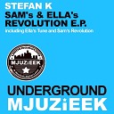 Stefan K - Sam s Revolution Original Mix