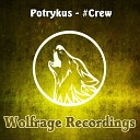 Potrykus - Crew Original Mix