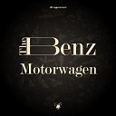 The Benz Motorwagen - All Days I Do The Same Original Mix