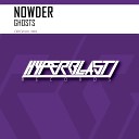 NOWDER - Ghosts Original Mix