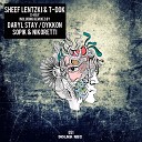 Sheef Lentzki T Dok - X Ray Sopik Nikoretti Remix