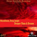 Mocodlman feat Deep Jungle - Deeper Than A Dream Fission J s Carbon Edit
