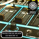 DJ Scott E - Infectious Beatz Original Mix