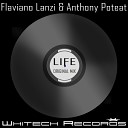 Flaviano Lanzi Anthony Poteat - Life Original Mix