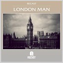 RECAST - London Man Original Mix