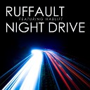 Ruffault feat Hablift - Night Drive Deep Thought Remix