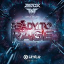 Zatox, TNT feat. Dave Revan - Ready To Rage (Radio Edit)