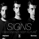 Signs - Obsession Original Mix