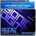 Ed E T D T R - Party Harder Original Mix