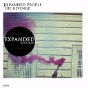 Expanded People - The Revenge Deep Control Dub Mix