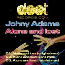Johny Adams - Alone And Lost Original Mix