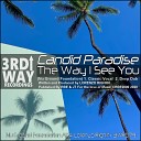 Candid Paradise - The Way I See You Deep Dub