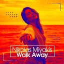 Nikolas Miyakis - Walk Away Remix