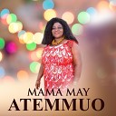 Mama May feat Oware Jnr - Nka Wasem Nkyere Onipa