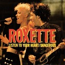 Best For You Music Roxette - Listen To Your Heart Deep House Remix