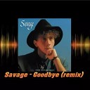 Savage - Radio Long Version