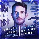 Bright Light Bright Light feat Elton John - Go Long