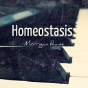 Morrigan Raine - Homeostasis