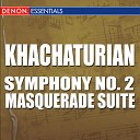 Karen Khatchaturian Moscow RTV Large Symphony… - Masquerade Ballet Music Suite from the Music to the Drama of Lermontov V…