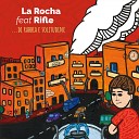 LA ROCHA feat RIFLE - Land of Fire