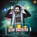 Meet Singh - Low Battery