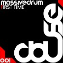 Massivedrum - First Time Original Mix