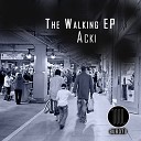 Acki - The Walking Original Mix
