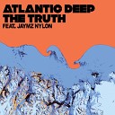 Atlantic Deep - The Truth Original Mix