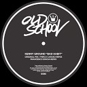 KENNY GROUND - Bad Habit Original Mix