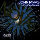 John Rivas - Come Around Me Original Mix