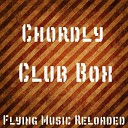 Chordly - Fly Away Original Mix