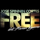 Jose Spinnin Cortes feat Mariana Vigueras - Free Original Mix