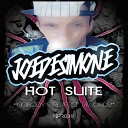 JoeDeSimone - Hot Suite Original Mix
