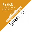 Wyman - In Plain Sight Original Mix