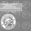 Darren G feat Bridson - Gunna Be Me Overdrive Remix
