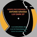 Antonio Grassia - Luv Dark Original Mix