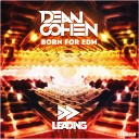 Dean Cohen - Born For EDM Original Mix