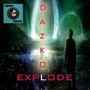 Dazkol - Explode Original Mix