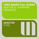 Fred Baker pres Iguana - Beautiful Sunshine James Dymond Remix…