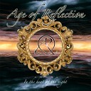 Age of Reflection - Blame It on My Heart