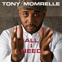 Tony Momrelle - All I Need Reel People Instrumental Mix